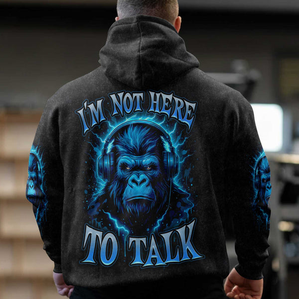 I'm Not Here To Talk Men's Gym Hoodie, Workout Shirt, Oversized Pullover Hoodie