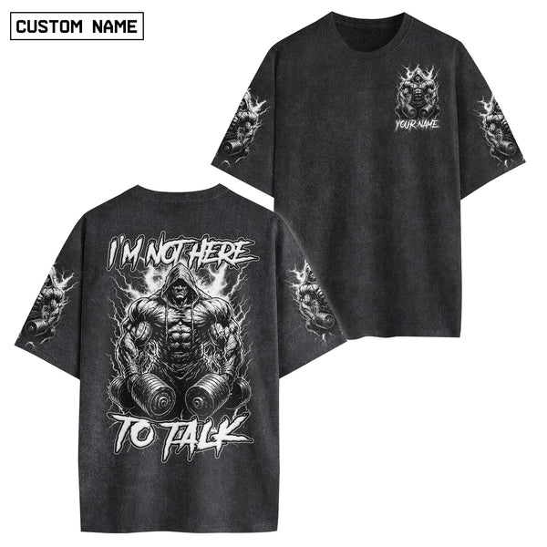 I'm Not Here To Talk Men's Gym T-Shirt, Workout Shirt, Oversized Pump Cover Tee