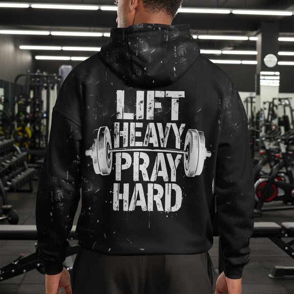 Lift Heavy Pray Hard Men's Gym Hoodie, Workout Shirt, Oversized Pullover Hoodie