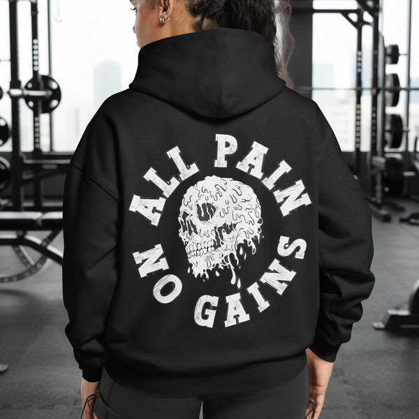 All Pain No Gains Women's Gym Hoodie, Workout Shirt, Fitness Oversized Pullover Hoodie
