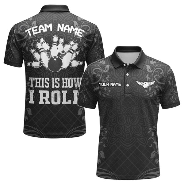 Personalized Bowling This Is How I Roll Men Women Performance Polo Shirt Custom Name Bowling Team Jersey
