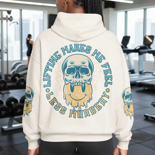 Lifting Makes Me Feel Less Murdery Women's Gym Hoodie, Workout Shirt, Fitness Oversized Pullover Hoodie