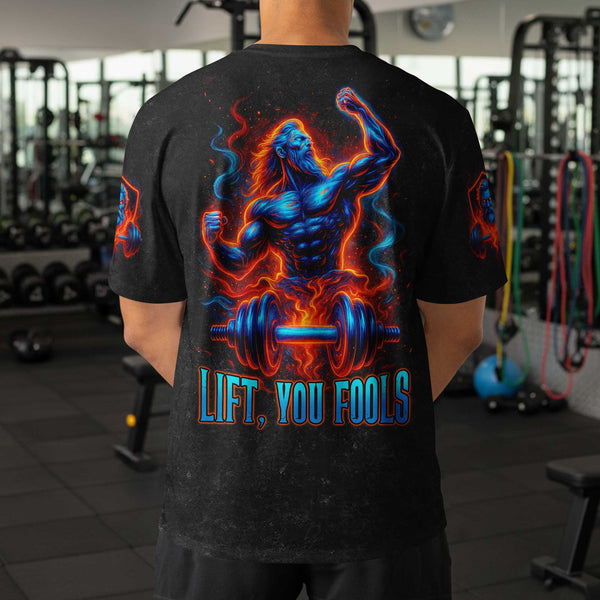 Lift You Fools Men's Gym T-Shirt, Workout Shirt, Oversized Pump Cover Tee